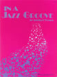 In a Jazz Groove piano sheet music cover